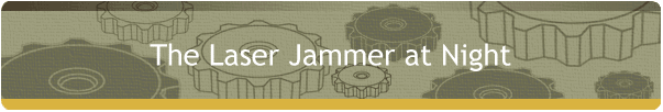 The Laser Jammer at Night